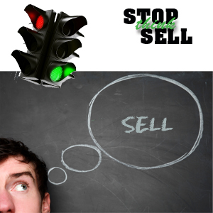 Stop Think Sell