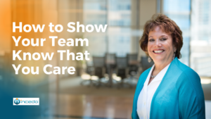 how to show your team that you care